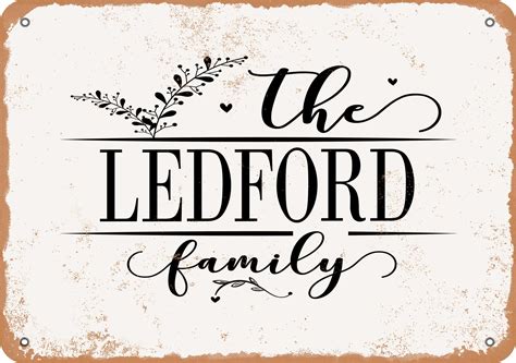 10 x 14 Metal Sign - The Ledford Family (Style 2) - Vintage Rusty Look ...