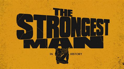 Strongest Man in History | Behance :: Behance