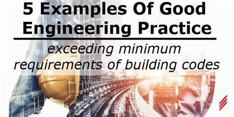 5 Examples of Good Engineering Practice Exceeding Minimum Requirements ...