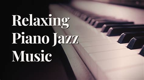 Relaxing Piano Jazz Music for Concentration - YouTube