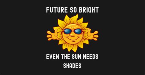 Future is Bright funny quotes - Future Is Bright - Sticker | TeePublic