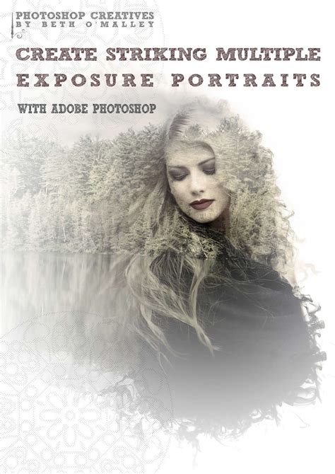 Create Striking Multiple Exposure Portraits with Adobe Photoshop ...