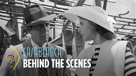 Casablanca | An Unlikely Classic: Behind The Scenes | Warner Bros ...