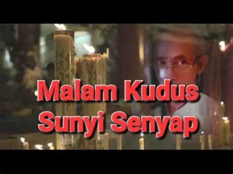 Malam Kudus and Silent Night - YouTube