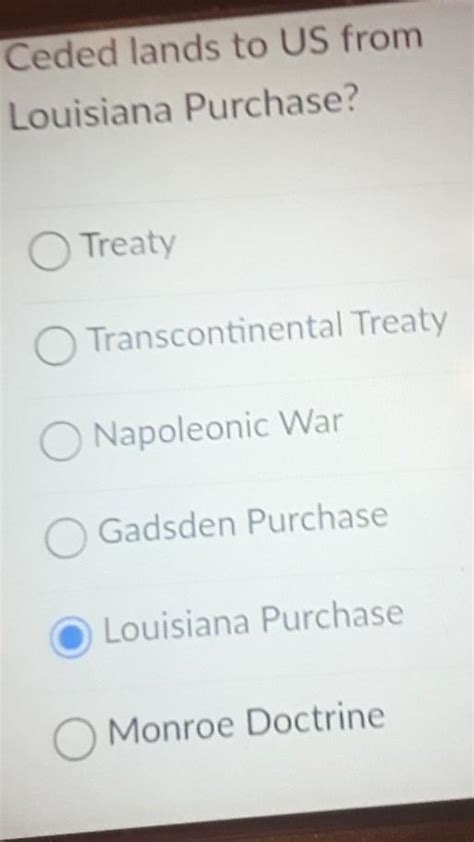 Ceded lands to US from Louisiana Purchase? Treaty | Chegg.com