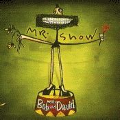 Mr. Show with Bob and David - Wikiwand