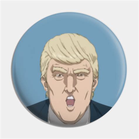 Anime Trump - Anime Trump - Pin | TeePublic