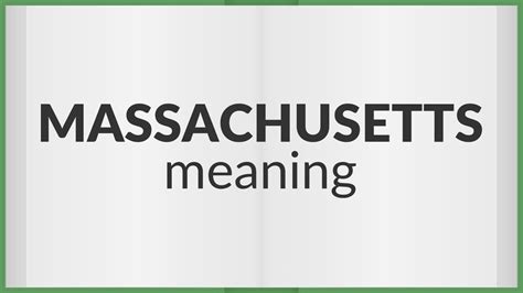 Massachusetts | meaning of Massachusetts - YouTube