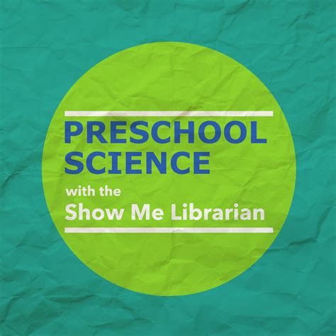 The Show Me Librarian: Preschool Science: Observation on the ALSC Blog