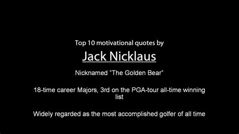 Jack Nicklaus - Top 10 Motivational Quotes - YouTube