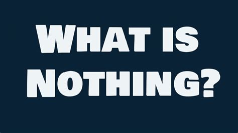 What is Nothing? - YouTube