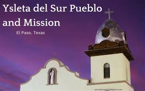 Ysleta del Sur Pueblo and Mission – Discover Texas