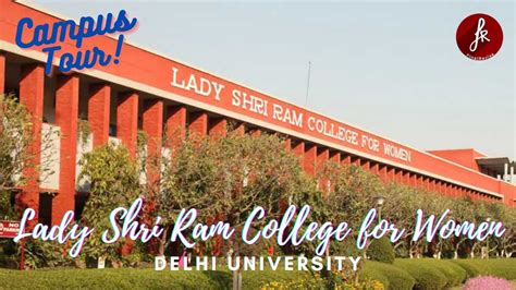 Lady Shri Ram College for Women (Delhi University) Campus Tour | South Campus | College Fest ...