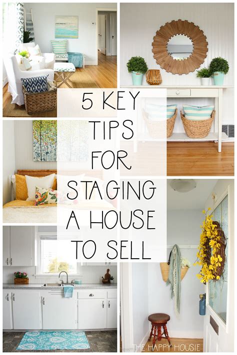 5 Key Tips for Staging a House to Sell | The Happy Housie