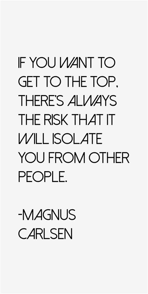 Magnus Carlsen Quotes & Sayings