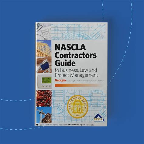 NASCLA Contractor's Guide to Business, Law and Project ManagementGeorgia Residential and General ...