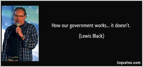 Lewis Black Political Quotes. QuotesGram