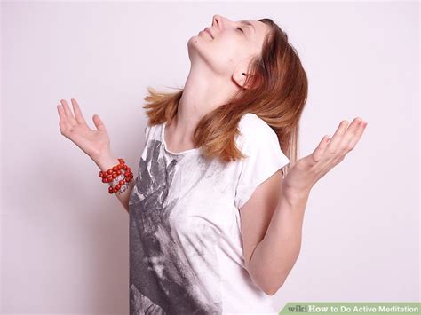 How to Do Active Meditation: 8 Steps (with Pictures) - wikiHow