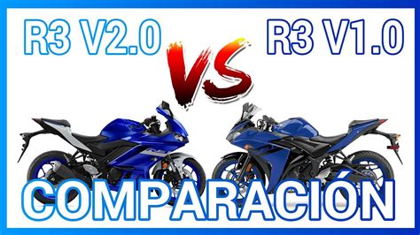 Yamaha R3 V1.0 vs Yamaha R3 V2.0 // Comparacion - YouTube