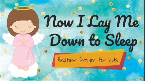 Bedtime Prayer for Kids - Now I Lay Me Down to Sleep - YouTube