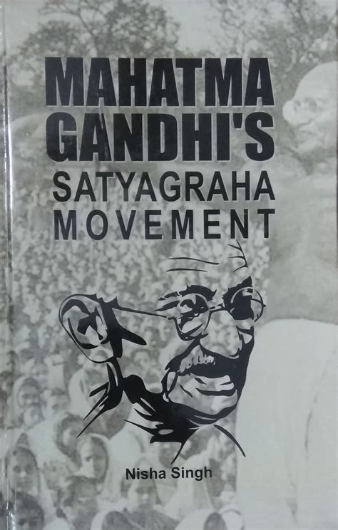 Mahatma Gandhi's: Satyagraha Movement - Indian books and Periodicals