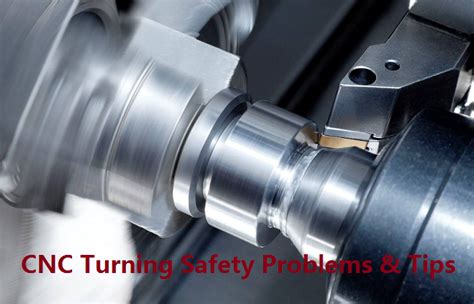 Safety Technical Problems & Tips in CNC Turning - CNC Turning Operation ...