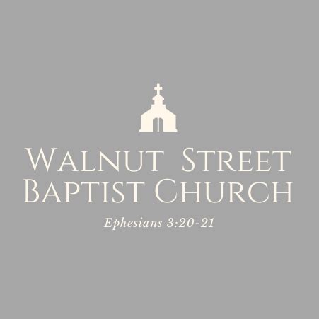 Walnut Street Baptist Church | Winnsboro TX