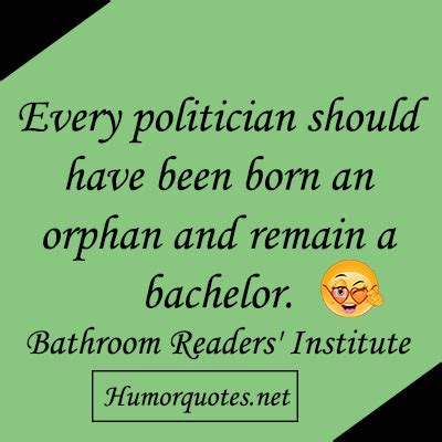 50 Political Funny Quotes | Anti Politician Quotes & Sayings