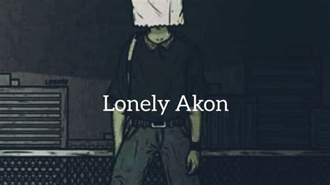 lonely Akon lyrics ️ - YouTube Music