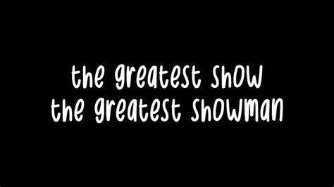 the greatest show - the greatest showman | lyrics - YouTube