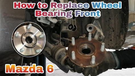 Replace Wheel Hub Bearing Front Mazda 6 - YouTube