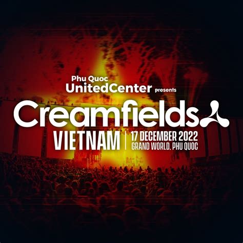 Creamfields Vietnam | Phu Quoc