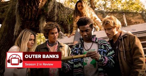 Outer Banks Season 2 Spoiler Recap - postshowrecaps.com