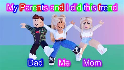 My Parents and I Did This Trend! ||Roblox|| Maya Clara Gaming | Roblox ...