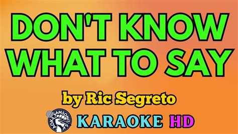 Don't Know What to Say KARAOKE by Ric Segreto 4K HD @samsonites - YouTube