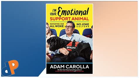 Adam Carolla: I'm Your Emotional Support Animal - YouTube