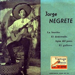 El Desterrado (Canción) | Jorge Negrete & Mariachi Vargas de Tecalitlán ...