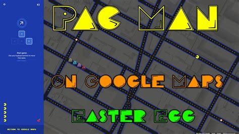 Easter Eggs - Play Pac Man on Google Maps (April 1, 2015) - YouTube