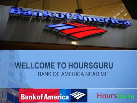 Bank of America locations near me | bank of America hours