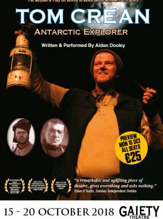 Tom Crean – Antarctic Explorer - The Gaiety Theatre