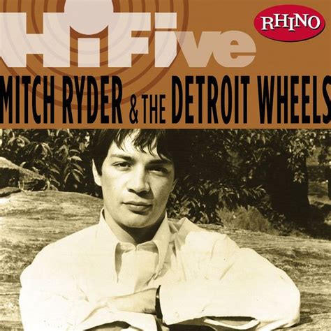 Rhino Hi-Five: Mitch Ryder & The Detroit Wheels (EP) by Mitch Ryder and ...