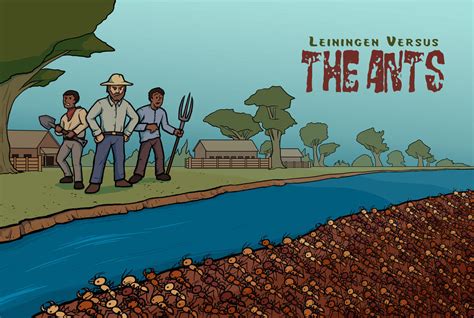 Leiningen Versus the Ants by Monster-Man-08 on DeviantArt