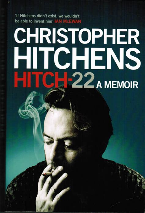 A LITTLE BIT OF READING: HITCH-22 - Christopher Hitchens