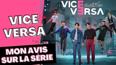 Vice Versa : Mon avis sur la série BL - YouTube