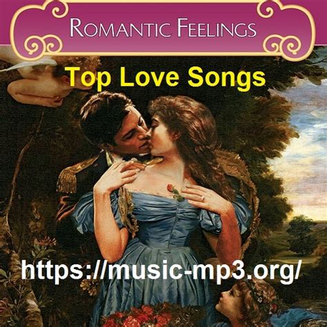 Romantic Feelings. Top Love Songs (2021) : Free Download, Borrow, and ...