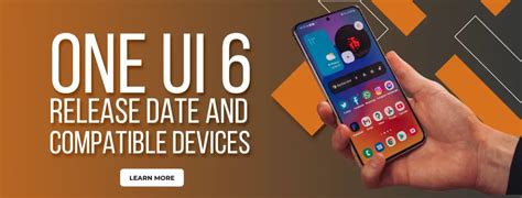 One Ui 6 Release date and compatible devices - UnlockBase