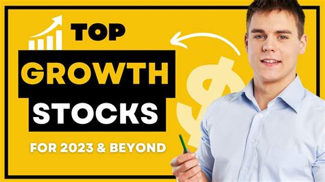 5 Best Growth Stocks To Buy For 2023 & Beyond - YouTube