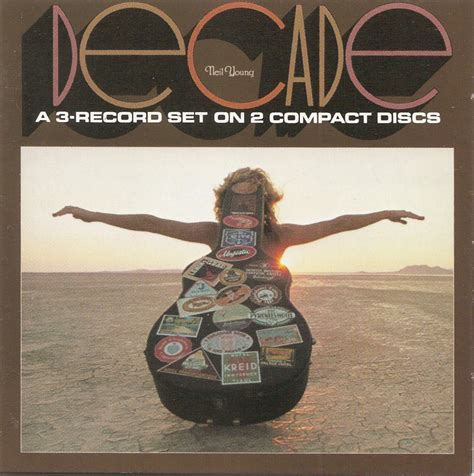 The First Pressing CD Collection: Neil Young - Decade