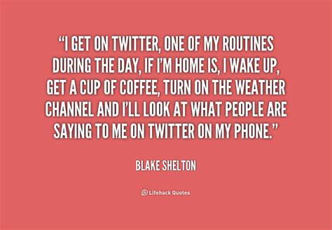 Quotes Blake Shelton Tweets. QuotesGram