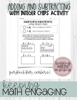 Adding and Subtracting using Integer Chips by Keeping Math Engaging